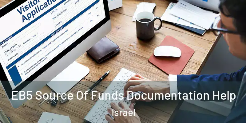  EB5 Source Of Funds Documentation Help Israel