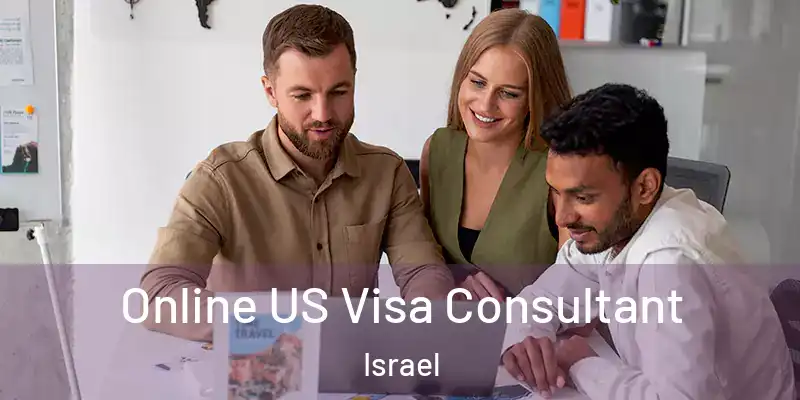  Online US Visa Consultant Israel