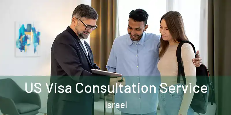  US Visa Consultation Service Israel