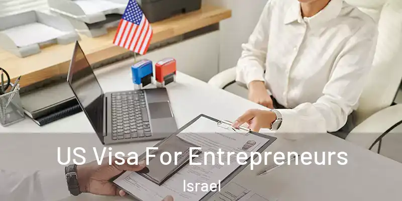  US Visa For Entrepreneurs Israel